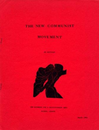 The New Communist Movement: An Obituary