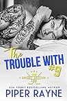The Trouble with #9 by Piper Rayne