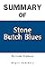 Summary Of Stone Butch Blue...