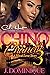 Chino And Chanelle 3: A Hood Love Story: The Finale