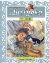 Martynka jest chora (Martynka #7)