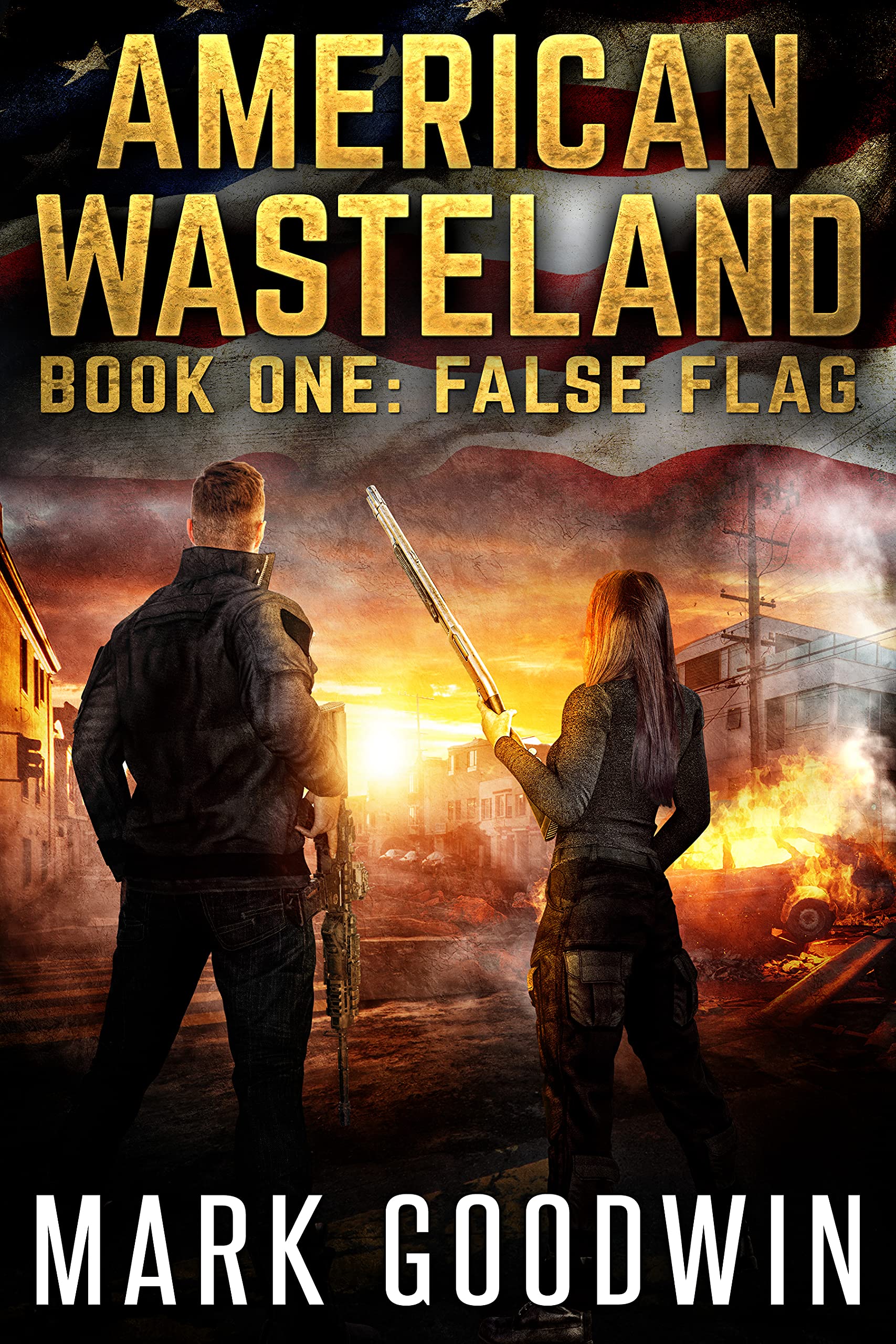 False Flag (American Wasteland #1)