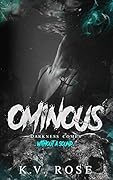 Ominous: Book I (Ecstasy, #2)