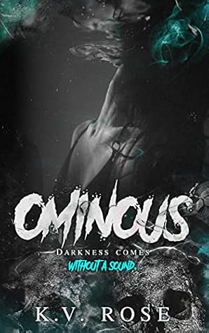 Ominous: Book I (Ecstasy, #2)