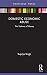 Domestic Economic Abuse: The Violence of Money (Routledge Advances in Sociology)