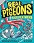 Real Pigeons Flex Feathers (Real Pigeons, #7)