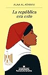 La república era ...