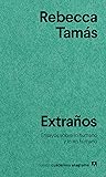 Extraños: Ensayos...