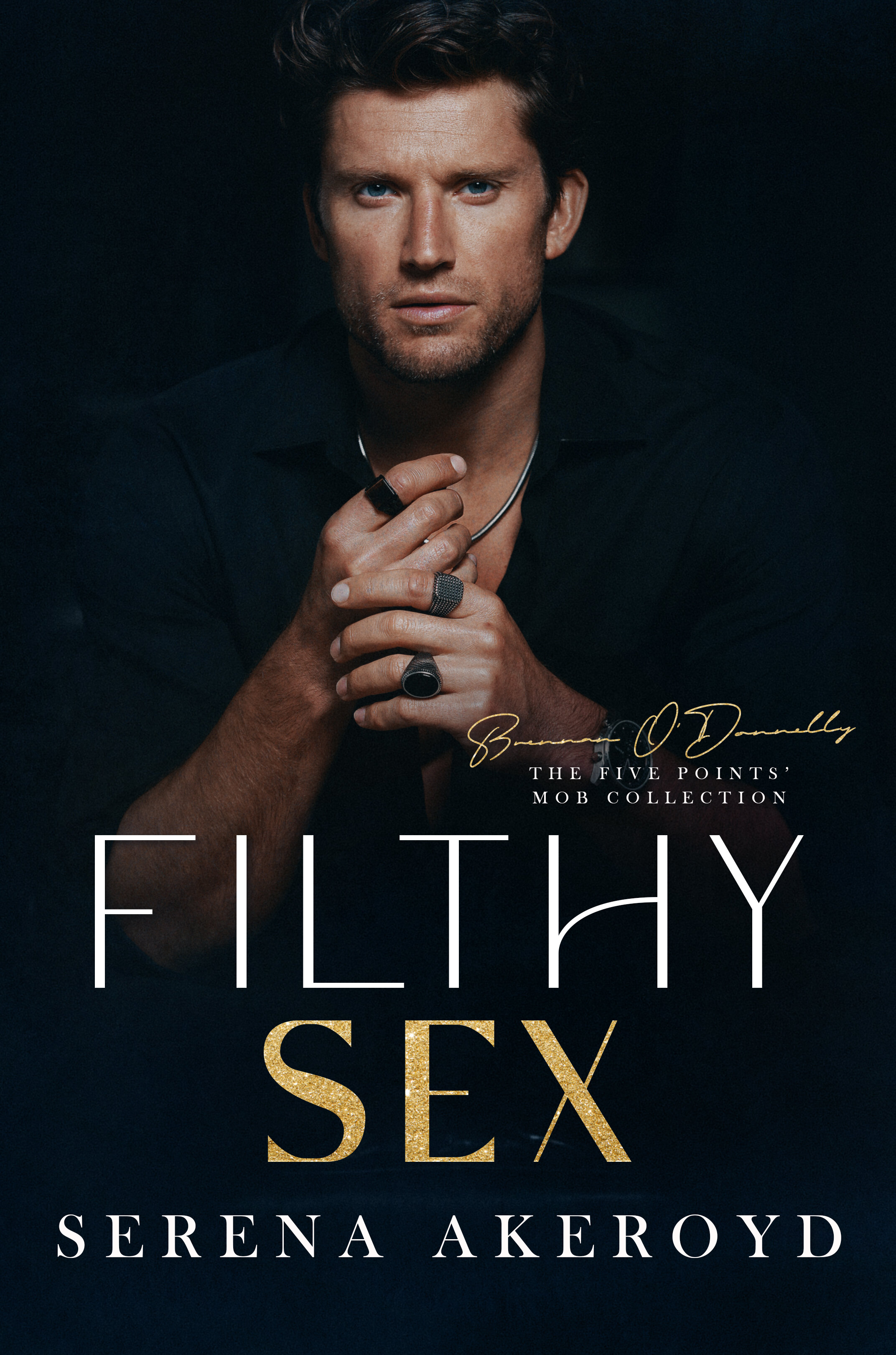 Filthy Sex (The Five Points' Mob Collection, #4)