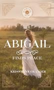 Abigail Finds Peace