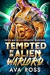 Tempted by an Alien Warlord by Ava Ross Tempted by an Alien Warlord by Ava Ross
