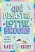 Qué desastre, Lottie Brooks