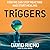 Triggers: How We Can Stop Reacting and Start Healing