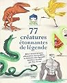 77 créatures éton...