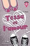 Tessa et l'amour Tessa et l'amour