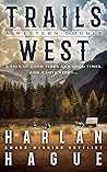 Trails West: A We...