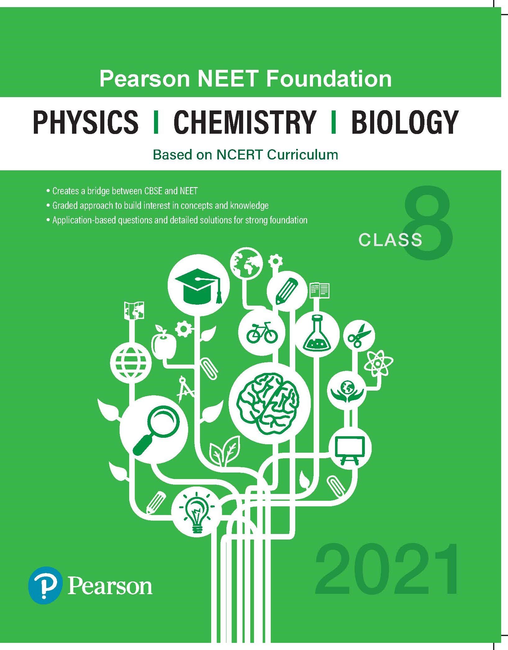 Pearson NEET Foundation Physics, Chemistry & Biology | Class 8 | 2021 Edition| By Pearson (Paperback)
