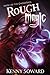 Rough Magic (GnomeSaga #1)