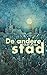 De andere stad