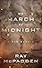 We March at Midnight: A War Memoir