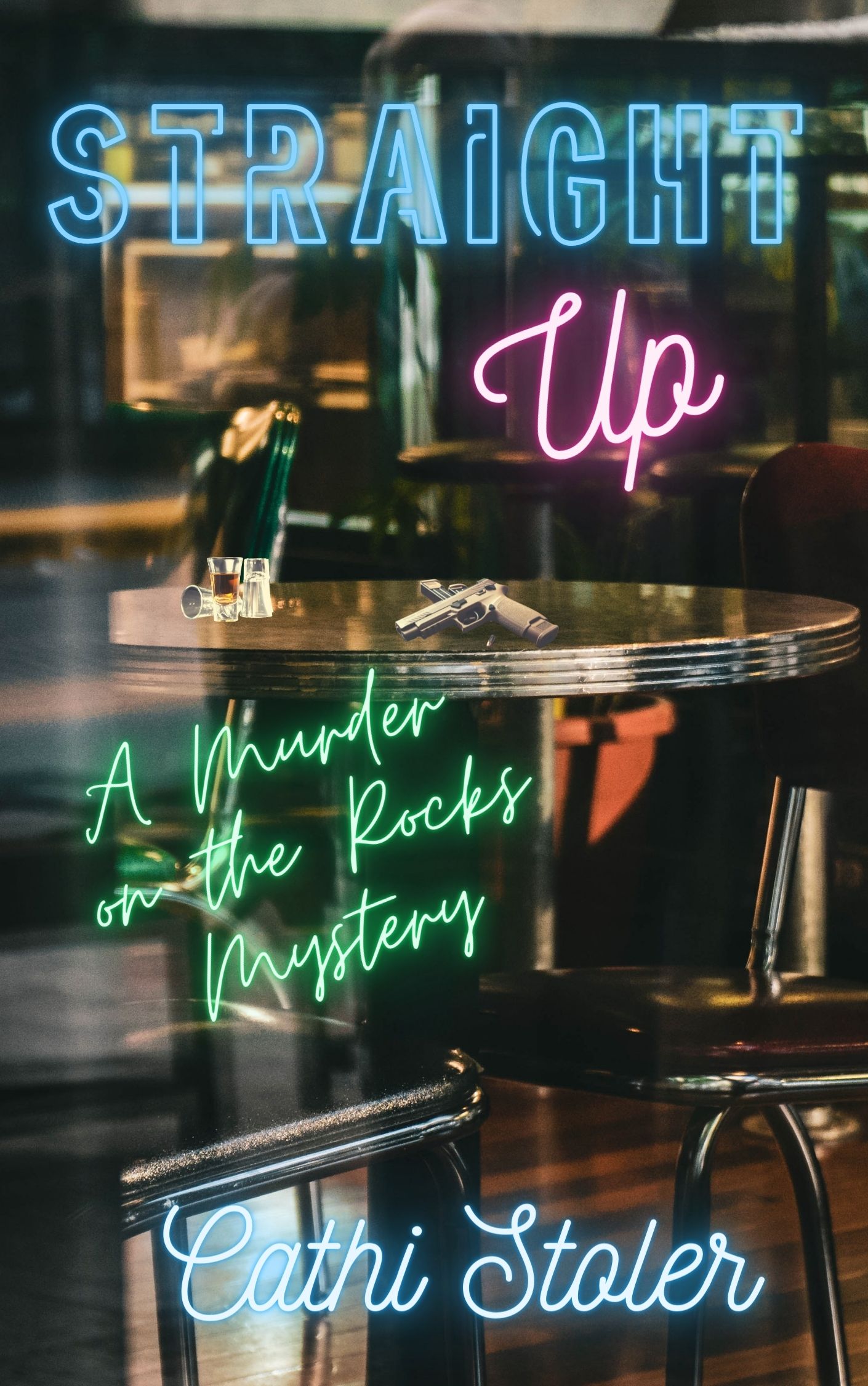 Straight Up (Murder on The Rocks #3)