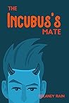 The Incubus's Mate by Delaney Rain