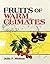 Fruits of Warm Climates by Julia F. Morton