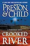Crooked River by Douglas Preston