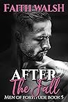After the Fall (Men of Fortitude Book 5)
