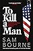 To Kill A Man