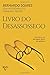 Livro do Desassossego (Portuguese Edition)