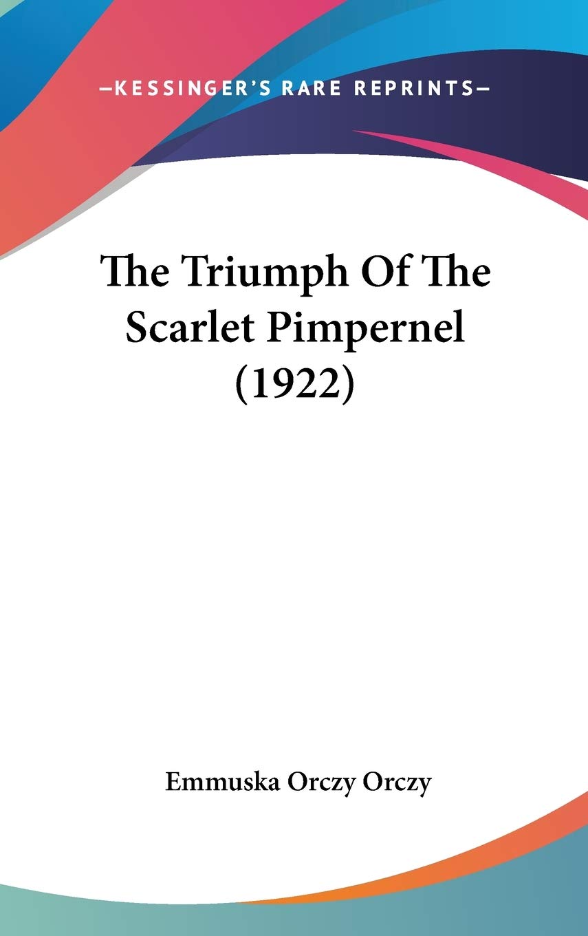 The Triumph Of The Scarlet Pimpernel