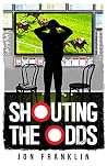 Shouting The Odds