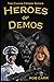 Heroes of Demos: The Chaos ...