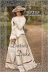 Daria's Duke (Westward Home and Hearts Mail-Order Brides, #22)