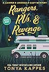 Rangers, RVs, & Revenge by Tonya Kappes