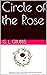 Circle of the Rose by G. L. Grubbs Circle of the Rose by G. L. Grubbs