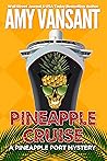 Pineapple Cruise