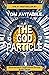 God Particle: Quarterback Operations Group Book 3