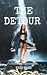 DETOUR: a short story