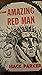 The Amazing Red Man