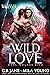 Wild Love (Real Wolves Bite...