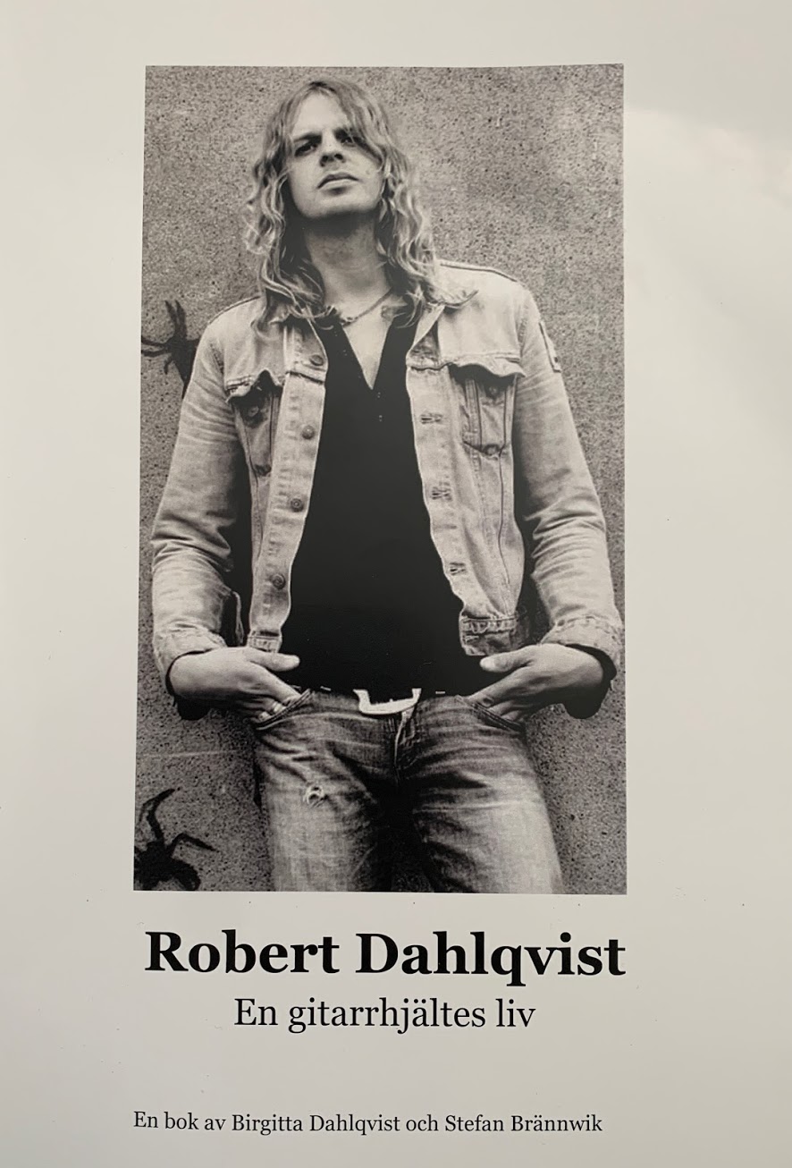 Robert Dahlqvist - En gitarrhjältes liv (Unknown Binding)