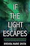 If the Light Escapes