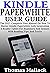 KINDLE PAPERWHITE USER GUID...