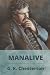 Manalive by G.K. Chesterton Manalive by G.K. Chesterton