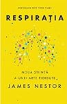 Respirația: Noua ...