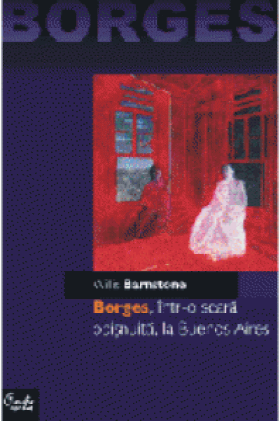 Borges, într-o seară obișnuită, la Buenos Aires (Paperback)
