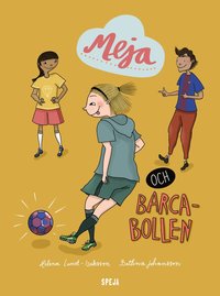 Meja och Barcabollen (Meja och Bruno #2)