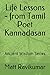 Life Lessons - from Tamil Poet Kannadasan: Ancient Wisdom Series (Tamil Language Translated Works)
